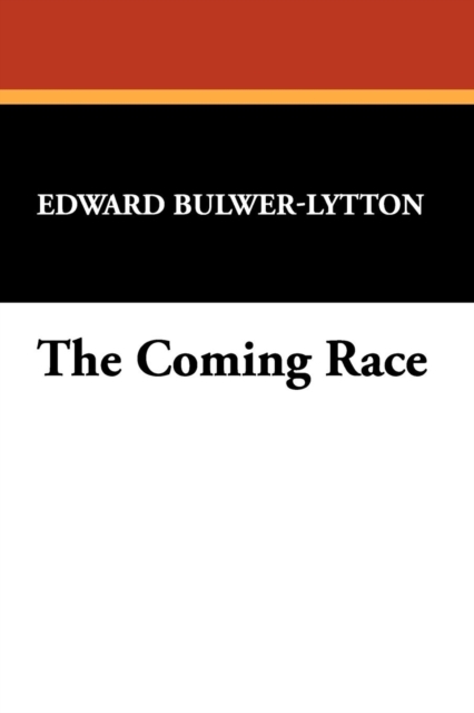 The Coming Race, Paperback / softback Book