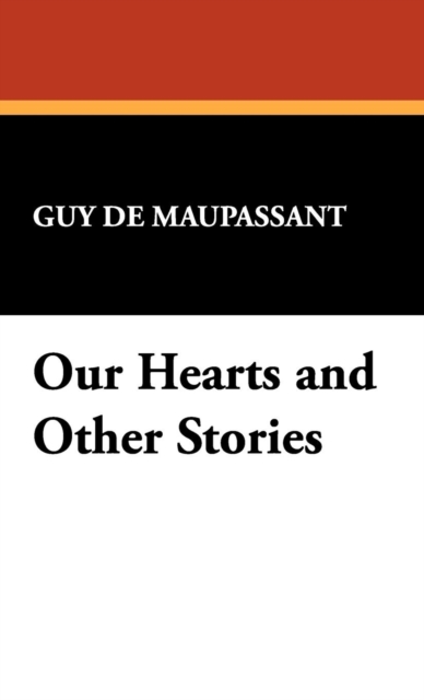 Our Hearts and Other Stories, Hardback Book