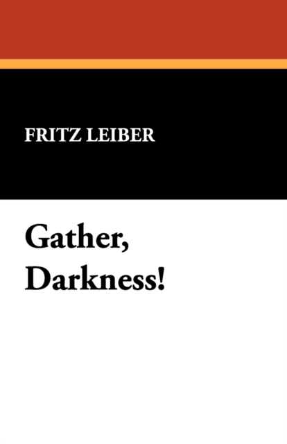 Gather, Darkness!, Paperback / softback Book
