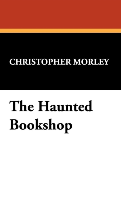 The Haunted Bookshop, Hardback Book