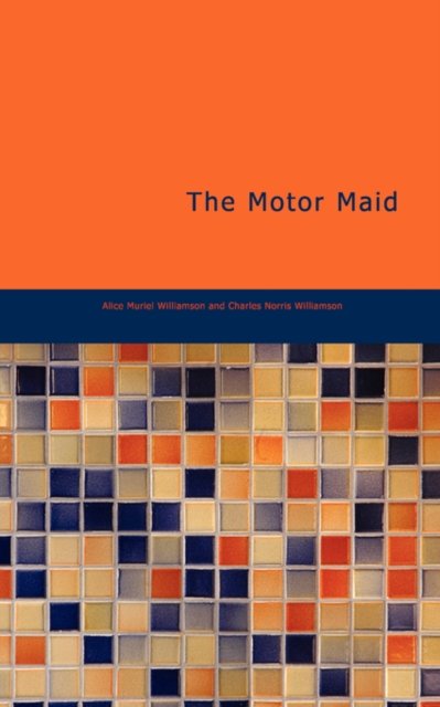 The Motor Maid, Paperback Book