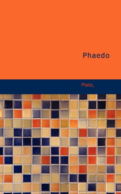 Phaedo, Paperback Book