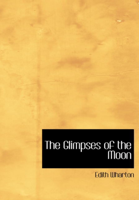 The Glimpses of the Moon, Paperback / softback Book