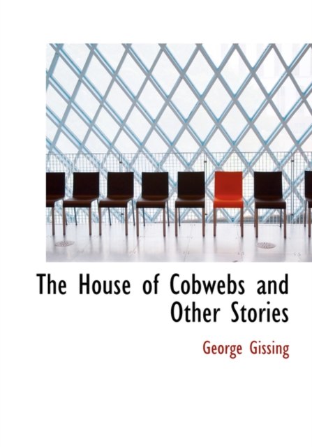 The House of Cobwebs and Other Stories, Paperback Book