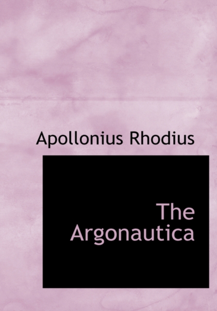 The Argonautica, Paperback Book