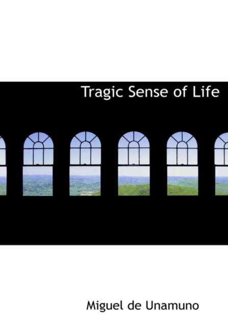 Tragic Sense of Life, Paperback / softback Book