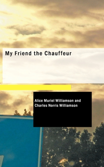 My Friend the Chauffeur, Paperback Book