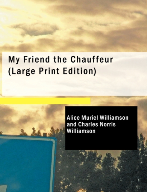 My Friend the Chauffeur, Paperback Book