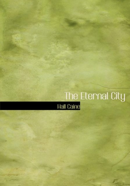 The Eternal City, Paperback / softback Book