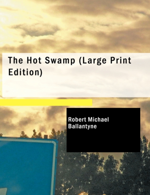 The Hot Swamp, Paperback Book
