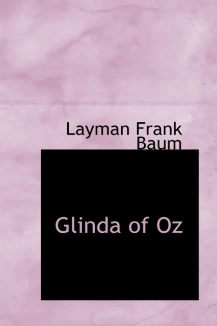 Glinda of Oz, Paperback Book