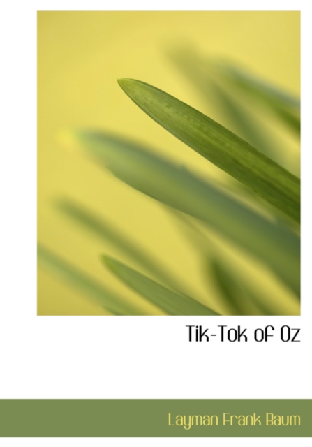 Tik-Tok of Oz, Paperback Book