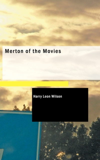 Merton of the Movies, Paperback / softback Book