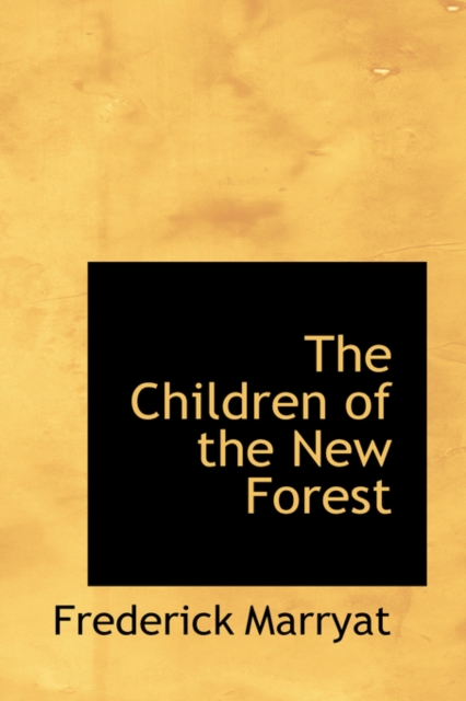 The Children of the New Forest, Paperback Book