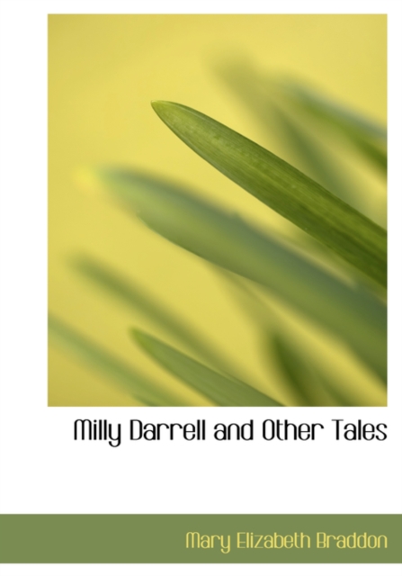 Milly Darrell and Other Tales, Paperback Book