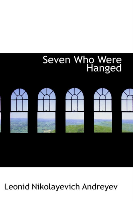 Seven Who Were Hanged, Paperback Book