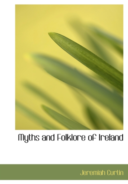 Myths and Folklore of Ireland, Paperback / softback Book