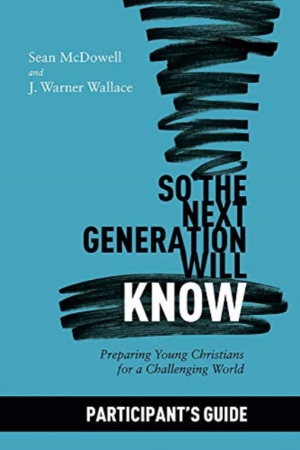 So the Next Generation Will Know Participant's Guide, Paperback / softback Book