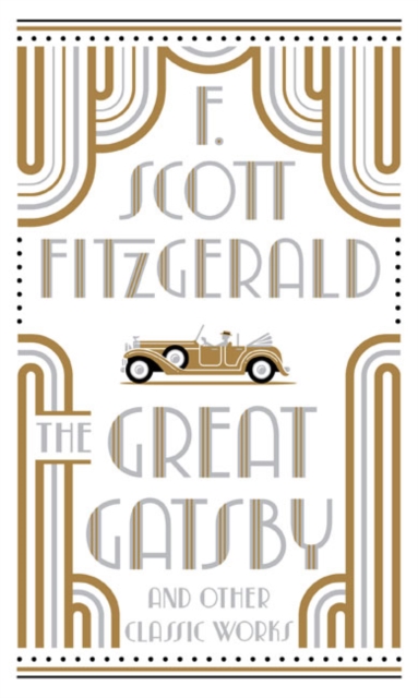 The Great Gatsby and Other Classic Works, Hardback Book