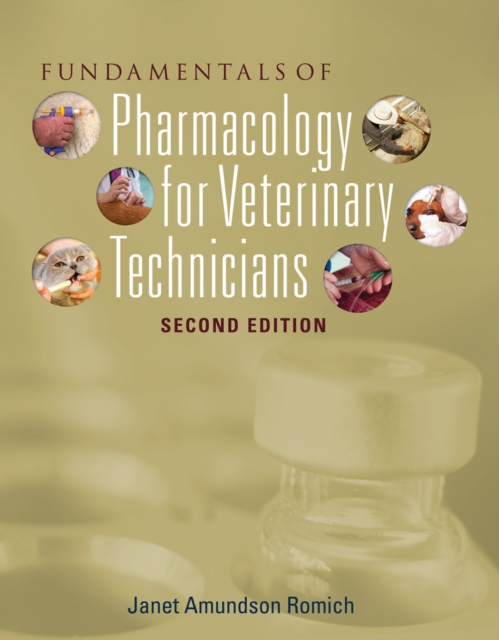 Fundamentals of Pharmacology for Veterinary Technicians, Mixed media product Book