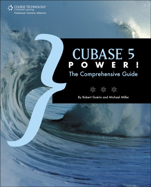 Cubase 5 Power! : The Comprehensive Guide, Paperback / softback Book
