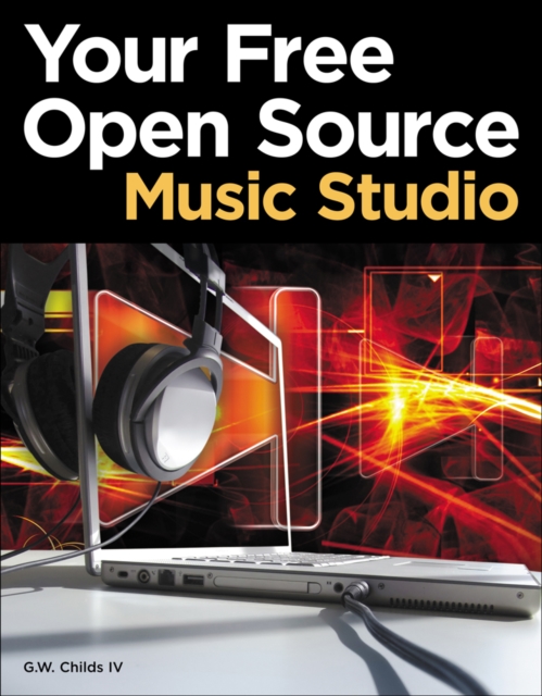 Your Free Open Source Music Studio, Paperback / softback Book