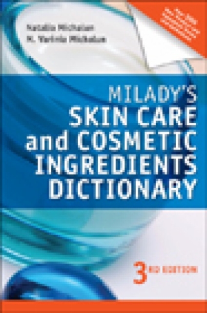 Milady's Skin Care and Cosmetic Ingredients Dictionary, Paperback Book