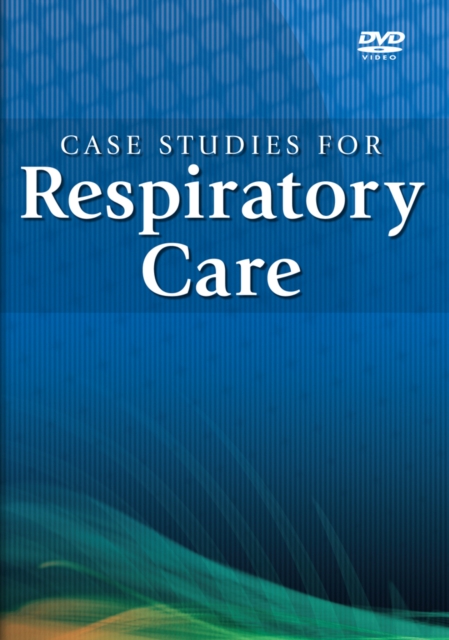 Case Studies for Respiratory Care DVD Series (Institutional Edition), Digital Book
