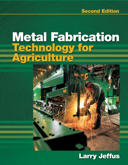 Metal Fabrication Technology for Agriculture, Hardback Book