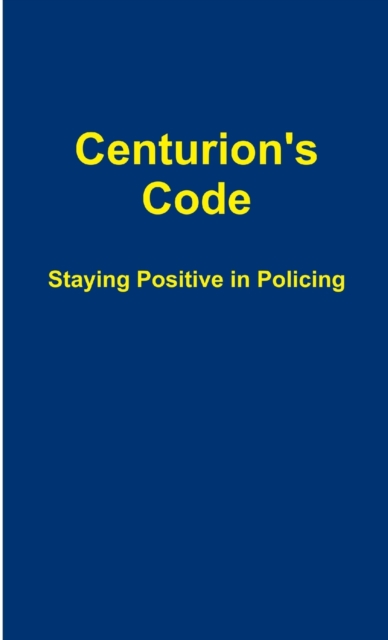 Centurion's Code, Paperback / softback Book