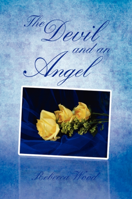 The Devil and an Angel, Hardback Book