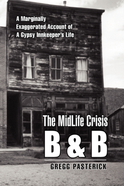 The Midlife Crisis B & B, Hardback Book