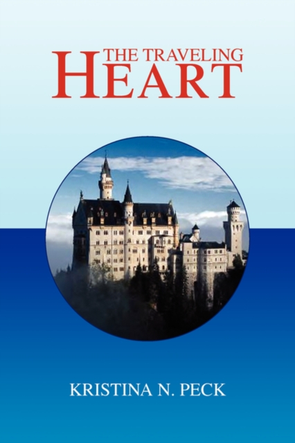 The Traveling Heart, Paperback / softback Book