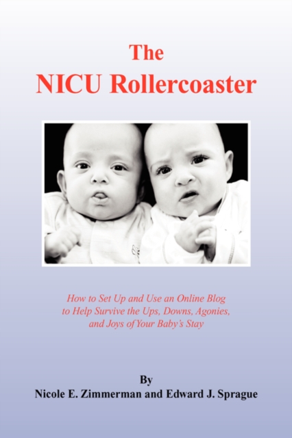 The NICU Rollercoaster, Hardback Book