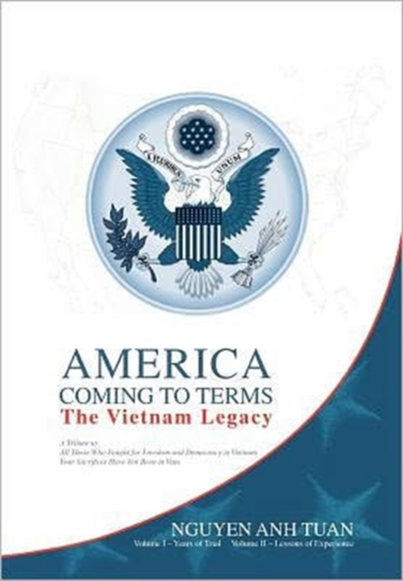 America Coming to Terms : The Vietnam Legacy, Hardback Book