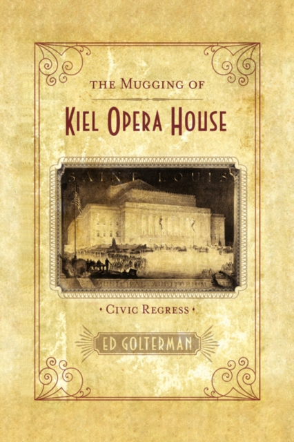 The Mugging of Kiel Opera House, Paperback / softback Book