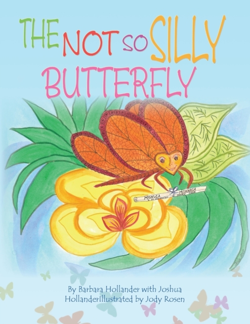 The Not so Silly Butterfly, Paperback / softback Book