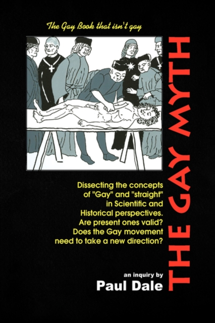 The Gay Myth, Hardback Book