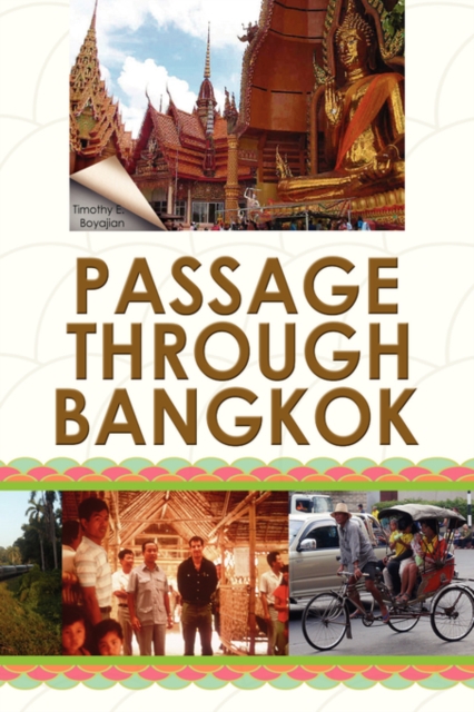Passage Through Bangkok, Hardback Book