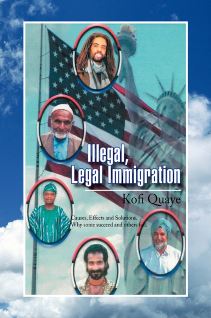 Illegal, Legal Immigration, Hardback Book