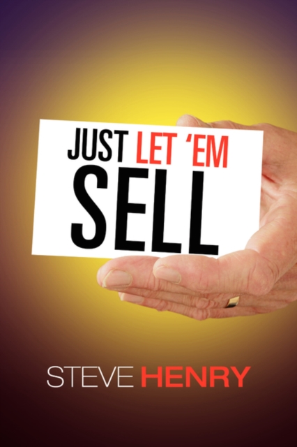 Just Let 'em Sell, Paperback / softback Book