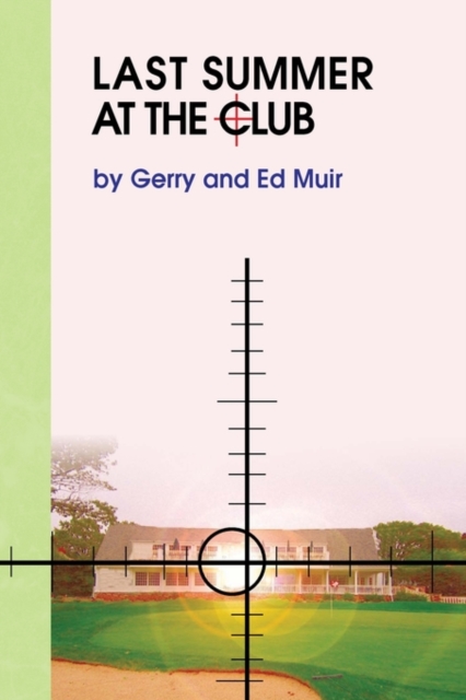 Last Summer at the Club, Hardback Book