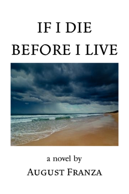If I Die Before I Live, Paperback / softback Book