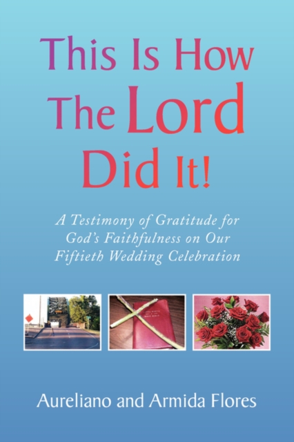 This Is How the Lord Did It!, Paperback / softback Book