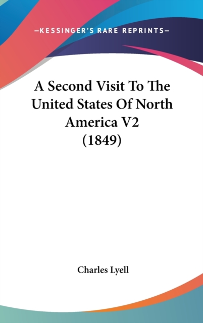 A Second Visit To The United States Of North America V2 (1849),  Book