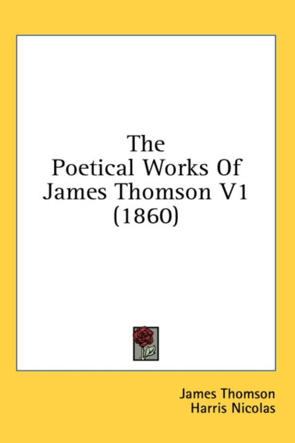 The Poetical Works Of James Thomson V1 (1860),  Book
