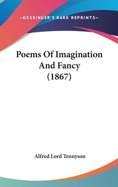 Poems Of Imagination And Fancy (1867), Hardback Book