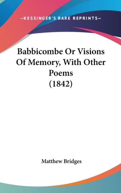 Babbicombe Or Visions Of Memory, With Other Poems (1842),  Book