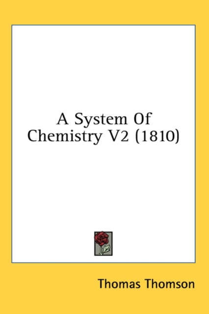 A System Of Chemistry V2 (1810), Hardback Book
