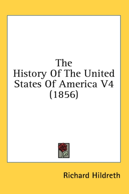The History Of The United States Of America V4 (1856),  Book